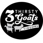 3 Thirsty Goats
